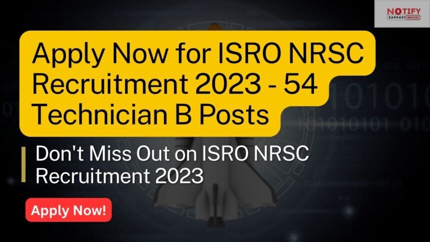 ISRO NRSC Recruitment 2023