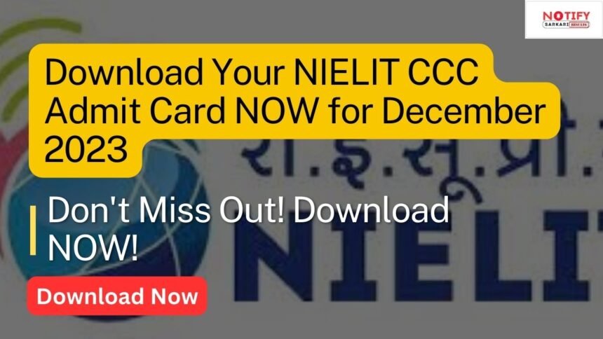 NIELIT CCC Admit Card for December 2023