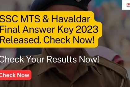 SSC MTS & Havaldar Final Answer Key 2023