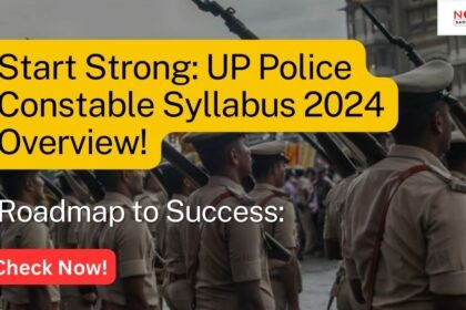 UP Police Constable Syllabus 2024