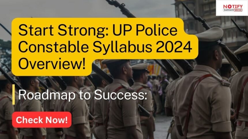 UP Police Constable Syllabus 2024
