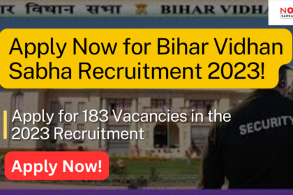 Bihar Vidhan Sabha Recruitment 2023