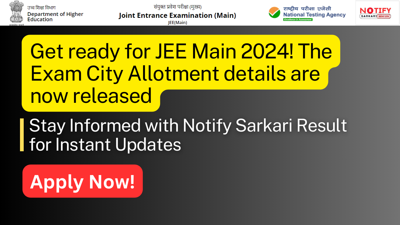 JEE Main 2024: Exam City Allotment (Released), Admit Card, Exam Date ...