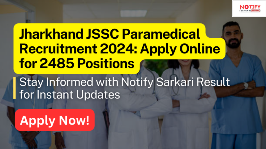 JSSC Paramedical Recruitment 2024