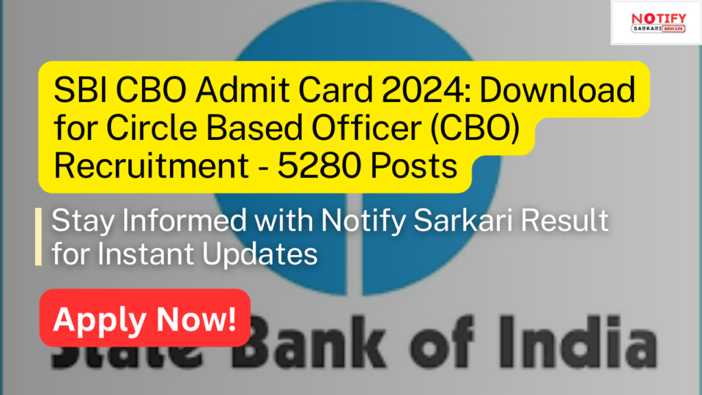 SBI CBO Admit Card 2024: Download for Circle Based Officer Recruitment 5280 Posts 2 SBI CBO Admit Card 2024 1
