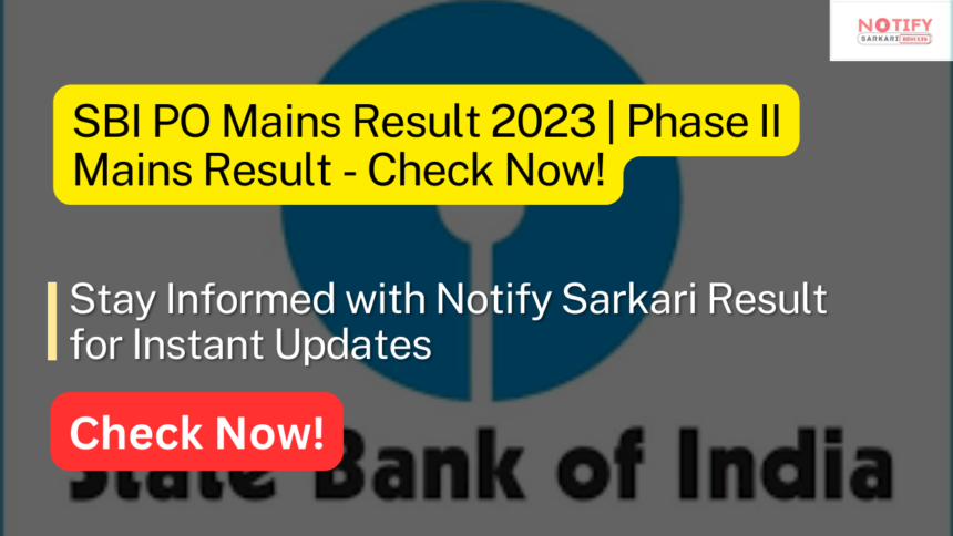 SBI PO Mains Result 2023