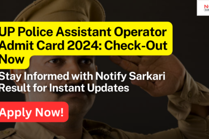 UP-Police-Assistant-Operator-Admit-Card-2024