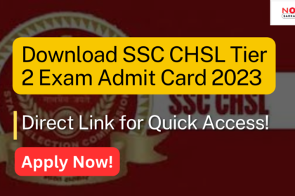 ssc chsl admit card 2023 download