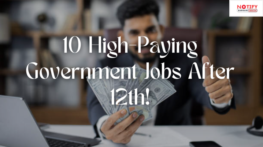 Government Jobs After 12th