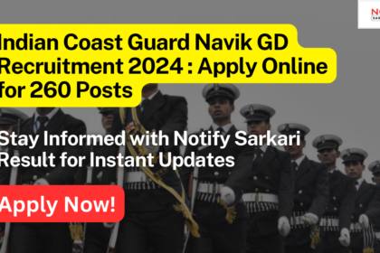 Indian Coast Guard Navik GD Recruitment 2024