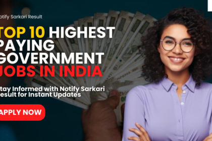 Top 10 Highest Paying Government Jobs in India