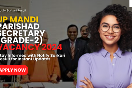 UP Mandi Parishad Secretary (Grade-2) Vacancy 2024