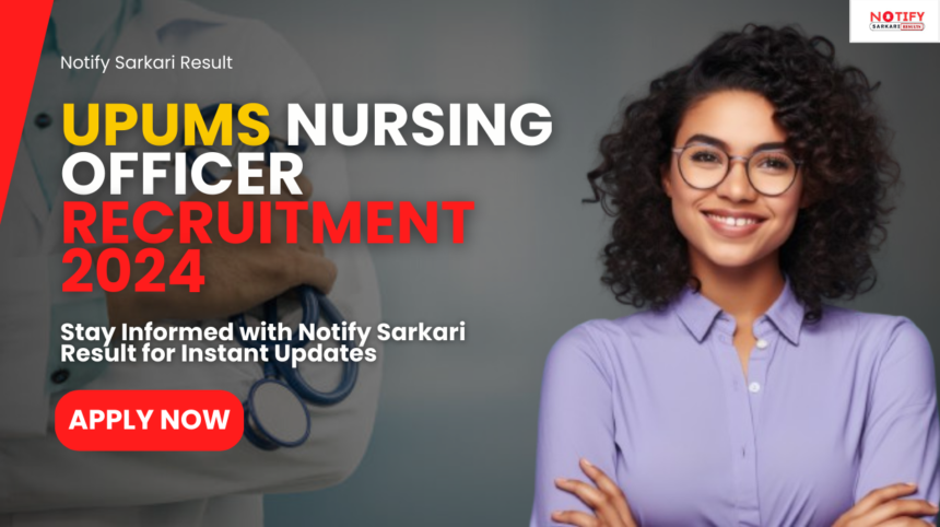 UPUMS Nursing Officer Recruitment 2024