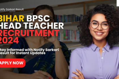 Bihar BPSC Head Teacher Recruitment 2024