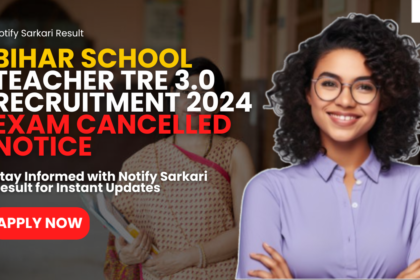 Bihar School Teacher TRE 3.0 Recruitment 2024 Exam Cancelled Notice