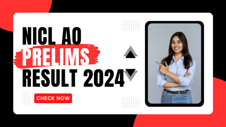 NICL AO Prelims Result 2024