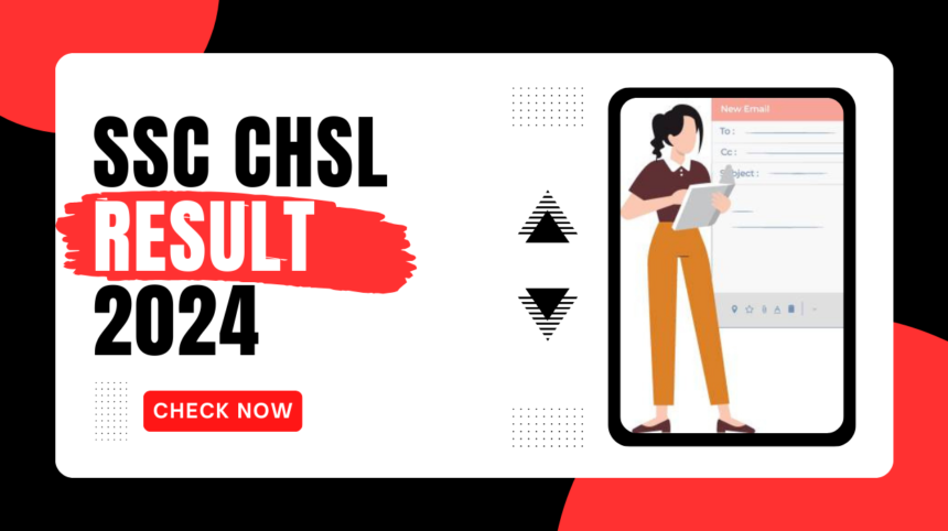 SSC CHSL Result 2024