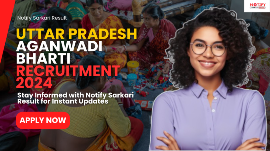 UP Aganwadi Bharti Recruitment 2024