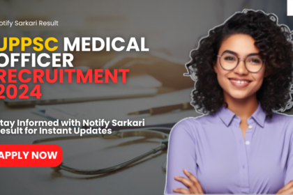 UPPSC Medical Officer Recruitment 2024
