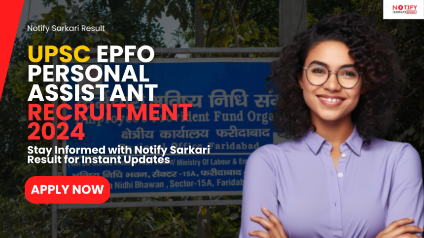 UPSC EPFO Personal Assistant Recruitment 2024