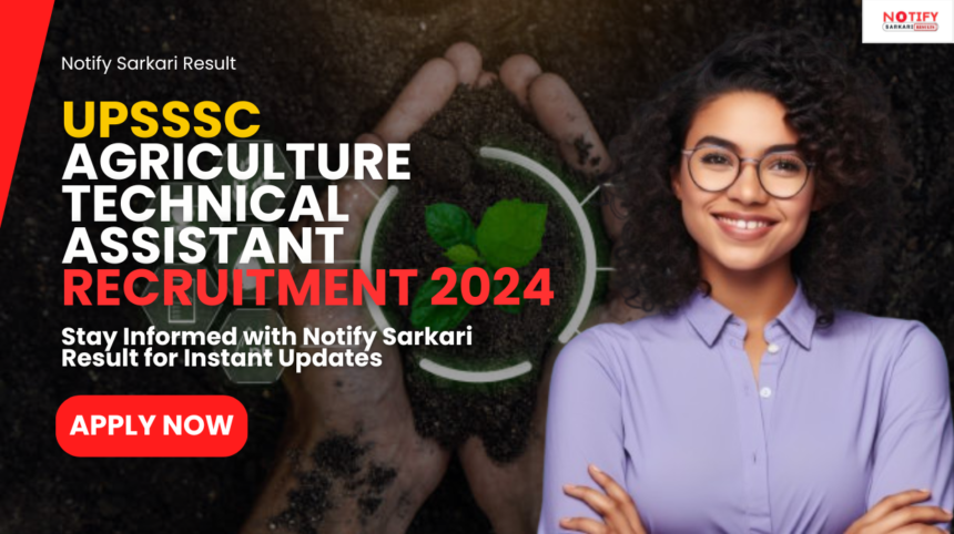 UPSSSC Agriculture Technical Assistant Recruitment 2024