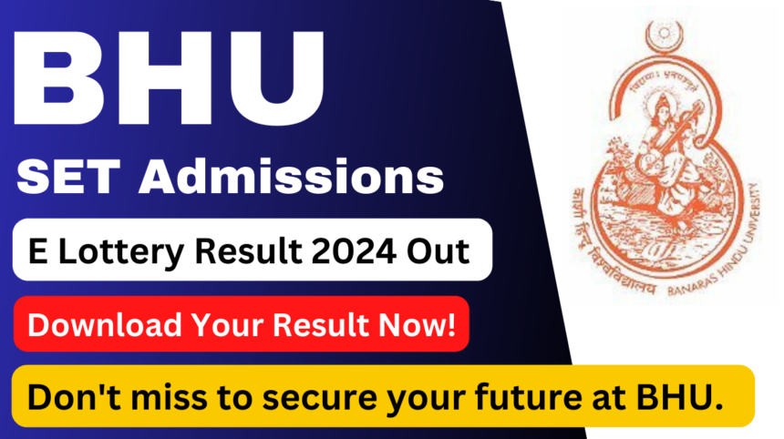 BHU SET Admissions E Lottery Result 2024