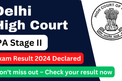 Delhi High Court PA Stage II Result Declared