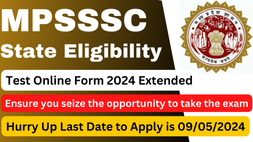 MPPSC State Eligibility Test Online form 2024