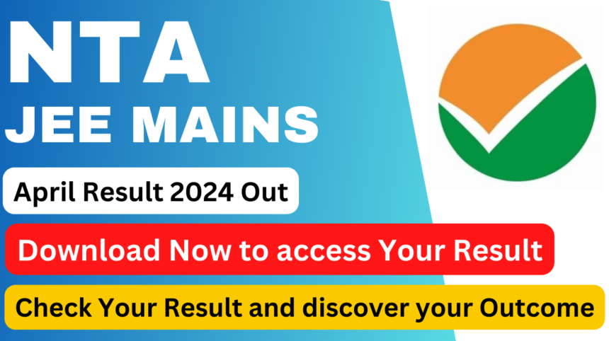 NTA JEE MAINS April Result 2024