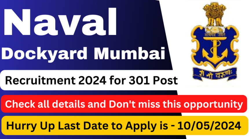 Naval Dockyard Mumbai Recruitment 2024