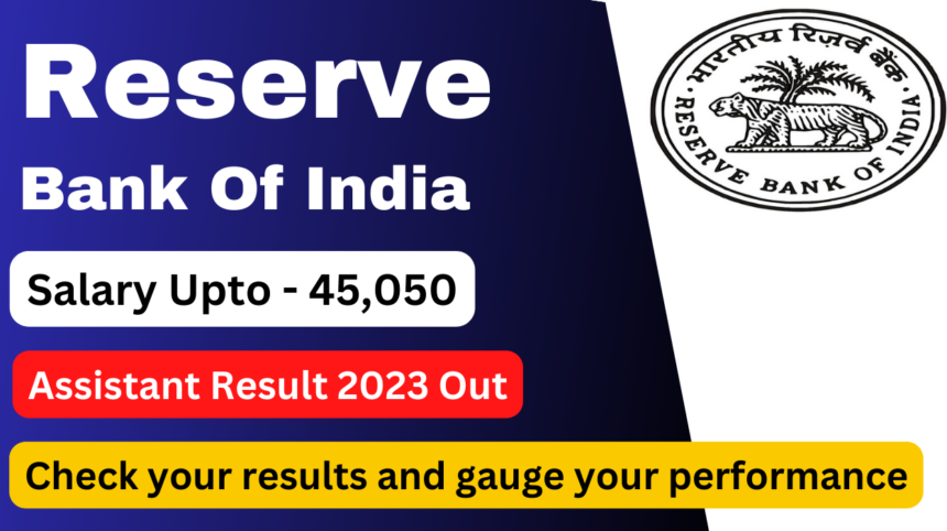 Reserve Bank Of India Assistant Result 2023 Released